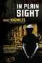 In Plain Sight - 9781550229486 by Mike Knowles, 9781550229486