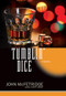 Tumblin' Dice (A Mystery) by John McFetridge, 9781550229776
