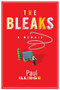 The Bleaks (A Memoir) by Paul Illidge, 9781550229851