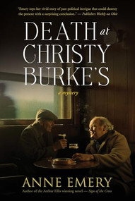 Death at Christy Burke's (A Mystery) by Anne Emery, 9781550229882