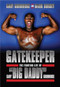 Gatekeeper (The Fighting Life of Gary "Big Daddy" Goodridge) by Gary Goodridge, Mark Dorsey, 9781550229936