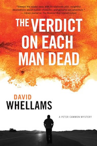 The Verdict on Each Man Dead (A Peter Cammon Mystery) by David Whellams, 9781770410442