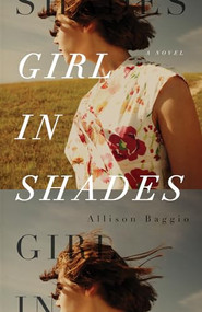 Girl in Shades by Allison Baggio, 9781770410503