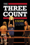 The Three Count (My Life in Stripes as a WWE Referee) by Jimmy Korderas, Adam "Edge" Copeland, 9781770410848