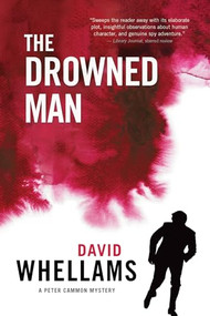 The Drowned Man (A Peter Cammon Mystery) - 9781770411487 by David Whellams, 9781770411487