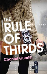 The Rule of Thirds (A Pippa Greene Novel) by Chantel Guertin, 9781770411593