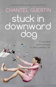 Stuck in Downward Dog by Chantel Guertin, 9781770411609