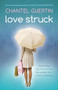 Love Struck by Chantel Guertin, 9781770411616
