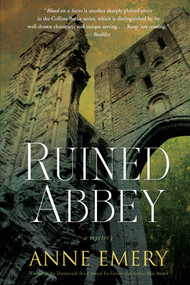 Ruined Abbey (A Collins-Burke Mystery) by Anne Emery, 9781770411678
