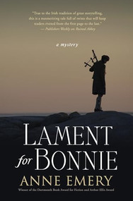 Lament for Bonnie (A Collins-Burke Mystery) by Anne Emery, 9781770411685