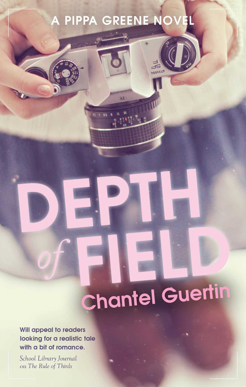 Depth of Field (A Pippa Greene Novel) by Chantel Guertin, 9781770411838
