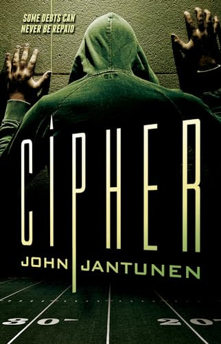 Cipher (A Mystery) by John Jantunen, 9781770412002