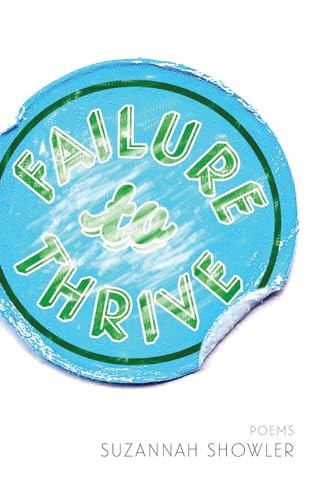 Failure to Thrive by Suzannah Showler, 9781770412026