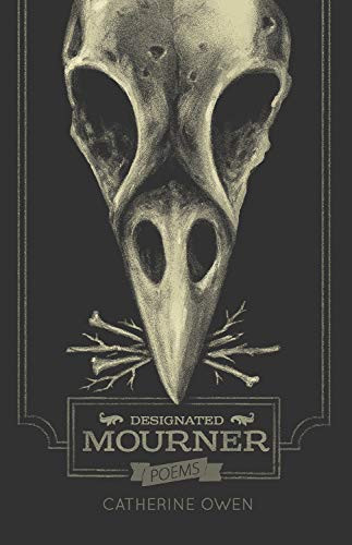 Designated Mourner by Catherine Owen, 9781770412033