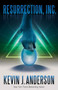 Resurrection, Inc. by Kevin J. Anderson, 9781770412149
