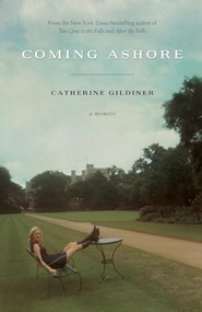 Coming Ashore (A Memoir) by Catherine Gildiner, 9781770412255