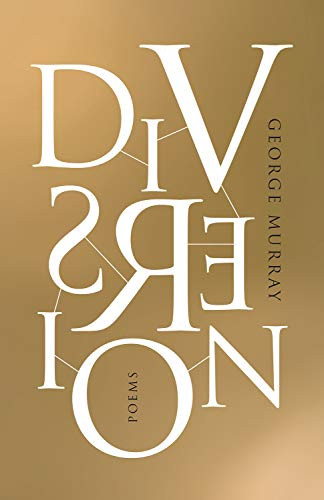 Diversion by George Murray, 9781770412484