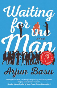 Waiting for the Man - 9781770412835 by Arjun Basu, 9781770412835