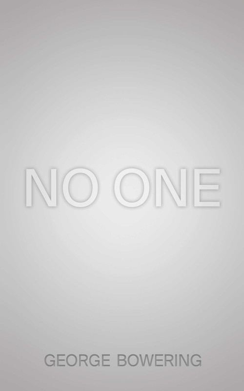 No One by George Bowering, 9781770412880