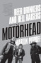 Beer Drinkers and Hell Raisers (The Rise of Motörhead) by Martin Popoff, 9781770413474