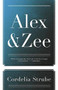 Alex & Zee by Cordelia Strube, 9781770413740