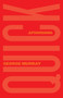 Quick (Aphorisms) by George Murray, 9781770413818