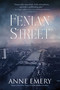 Fenian Street (A Mystery) by Anne Emery, 9781770413887