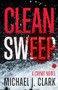Clean Sweep (A Crime Novel) by Michael J. Clark, 9781770413979
