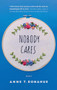 Nobody Cares (Essays) by Anne T. Donahue, 9781770414235