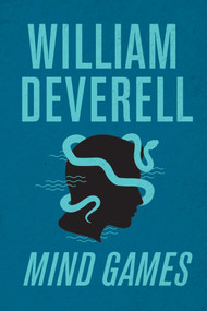 Mind Games - 9781770416451 by William Deverell, 9781770416451