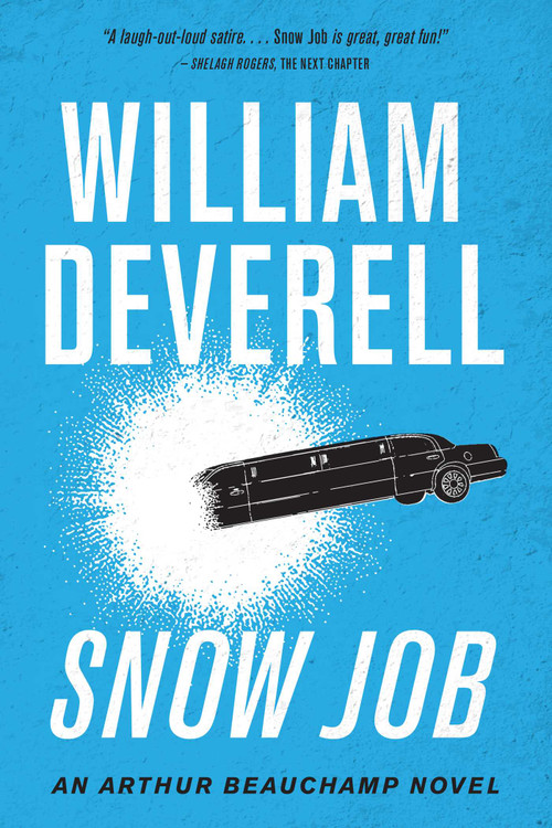 Snow Job (An Arthur Beauchamp Novel) by William Deverell, 9781770416475