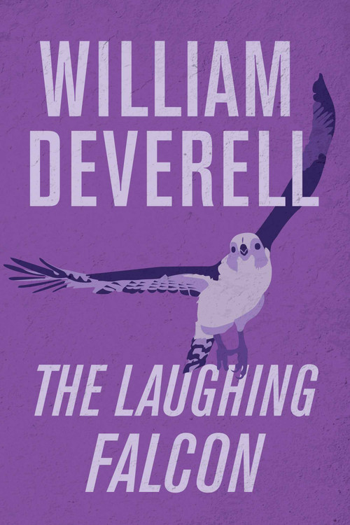 The Laughing Falcon by William Deverell, 9781770416499
