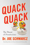 Quack Quack (The Threat of Pseudoscience) by Joe Schwarcz, 9781770416581