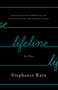 Lifeline (An Elegy) by Stephanie Kain, 9781770417311