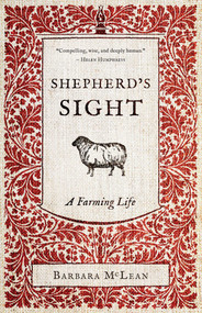 Shepherd's Sight (A Farming Life) by Barbara McLean, 9781770417656
