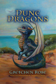Dune Dragons by Gretchen Rose, 9781950906000