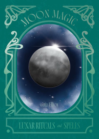 Moon Magic - 9781784889838 by Gaia Elliot, 9781784889838