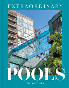 Extraordinary Pools by Naina Gupta, 9781797231297