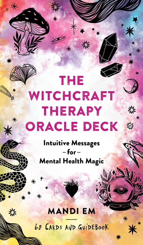 The Witchcraft Therapy Oracle Deck (Intuitive Messages for Mental Health Magic) by Mandi Em, 9781797232492