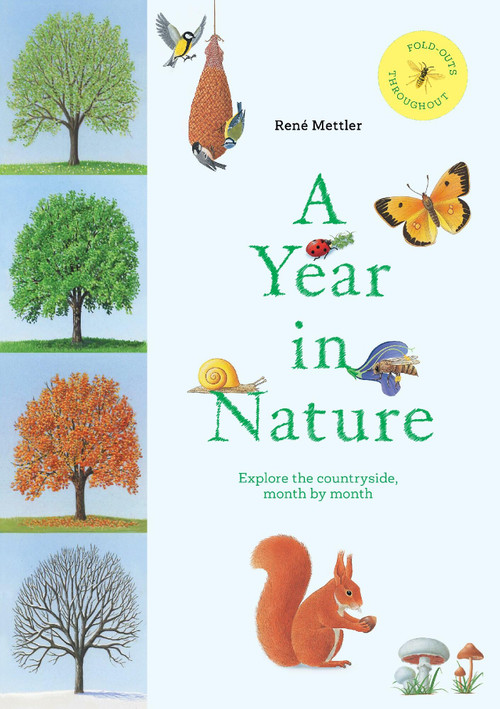 A Year in Nature (Explore the Countryside, Month by Month) by René Mettler, Post Wave Children's Books, 9798895090046