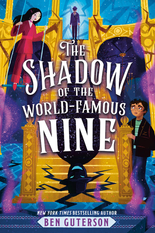 The Shadow of the World-Famous Nine by Ben Guterson, 9780316484749