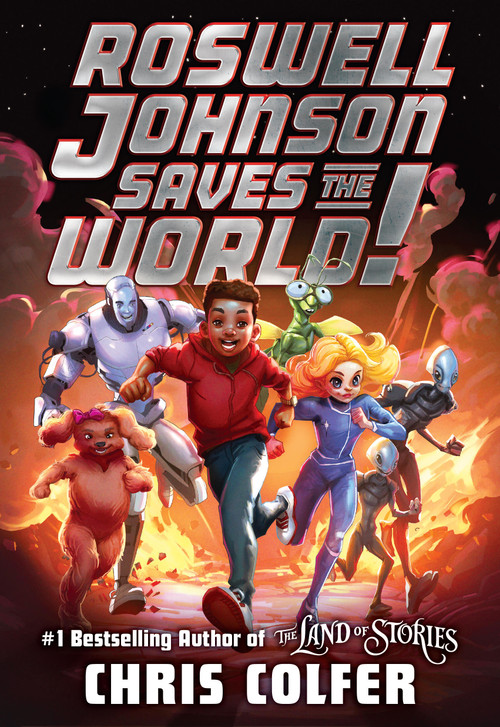 Roswell Johnson Saves the World! - 9780316515146 by Chris Colfer, 9780316515146