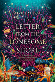 A Letter from the Lonesome Shore by Sylvie Cathrall, 9780316565554