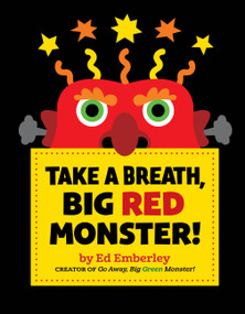 Take a Breath, Big Red Monster! by Ed Emberley, 9780316571814