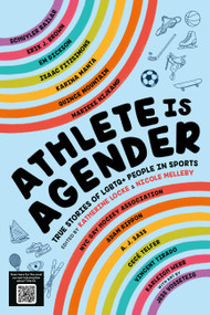 Athlete Is Agender (True Stories of LGBTQ+ People in Sports) by Katherine Locke, Nicole Melleby, 9780316572002