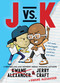 J vs. K by Kwame Alexander, Jerry Craft, Jerry Craft, 9780316582681