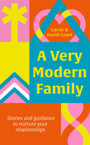 A Very Modern Family. (Stories and guidance to nurture your relationships) by Rose Black, 9780349434711
