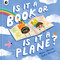 Is it a Book or is it a Plane? by Mike Henson, Katie Vernon, 9780711297494