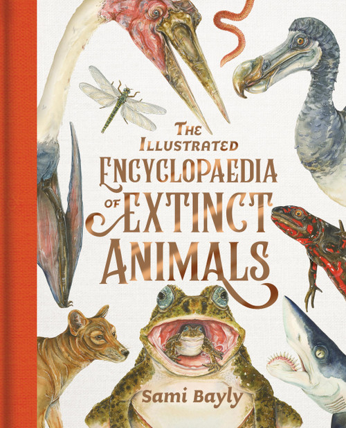 The Illustrated Encyclopaedia of Extinct Animals by Sami Bayly, 9780734421395