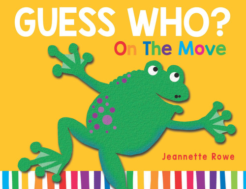 Guess Who? On the Move by Jeannette Rowe, 9780734422613